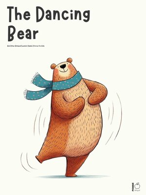 cover image of The Dancing Bear and Other Bilingual Swedish-English Stories for Kids